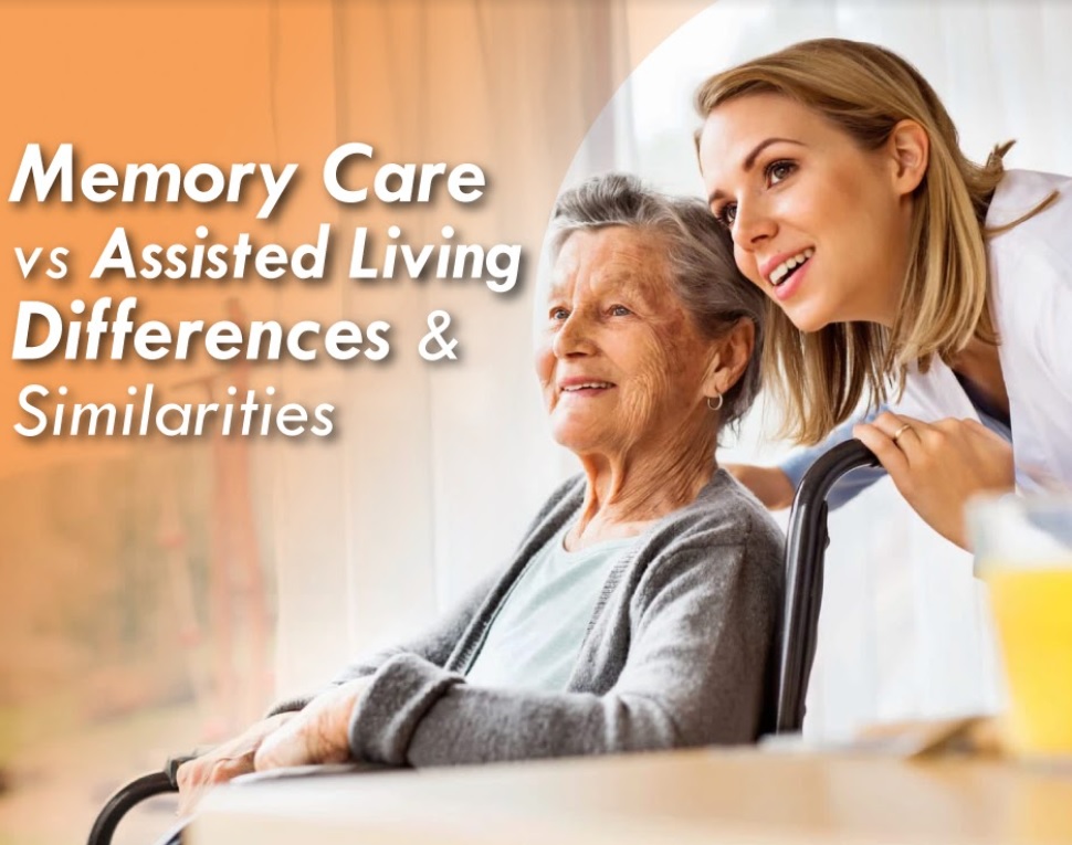 Memory Care vs Assisted Living Differences and Similarities