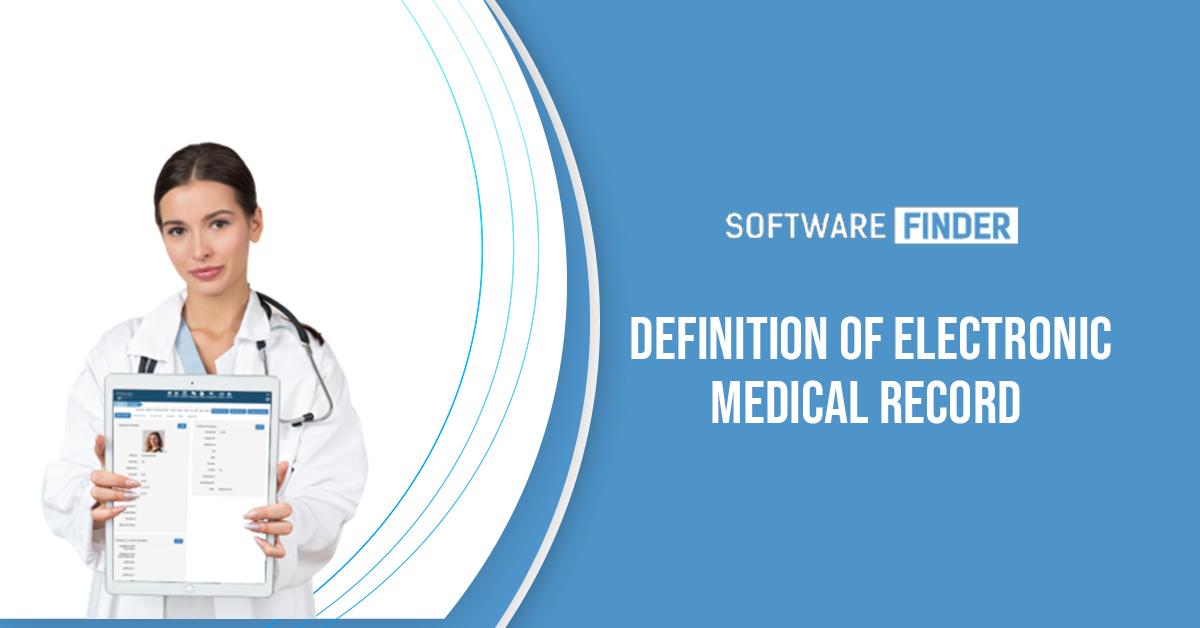 Definition of Electronic Medical Record